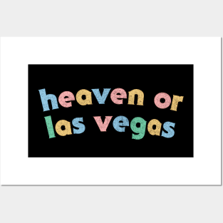 Heaven or Las Vegas Posters and Art